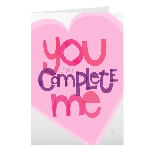 You Don't Complete Me... But You Do Know The Importance Of Bringing Me Chocolate — 3.5" x 5" Cards and Envelopes