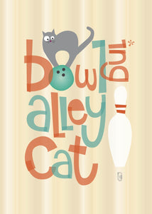 Bowling Alley Cat  — Art Print
