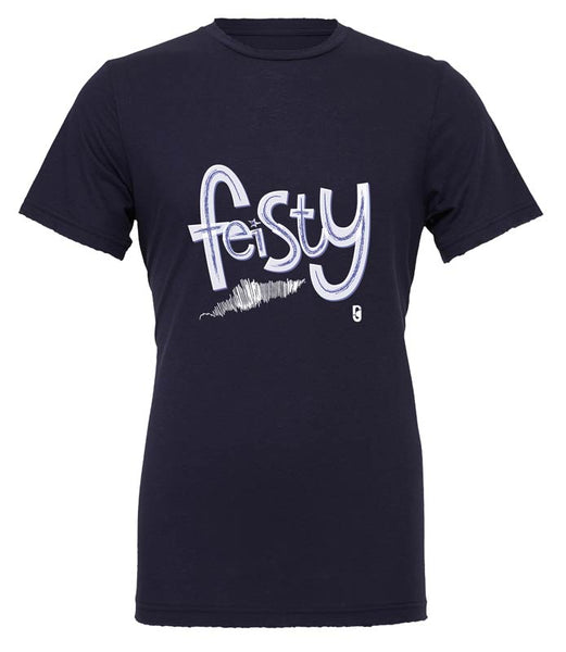 Feisty — Unisex T-Shirt