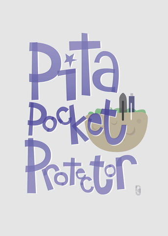 Pita Pocket Protector  — Art Print
