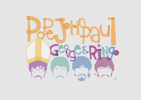 Pope John Paul George & Ringo  — Art Print