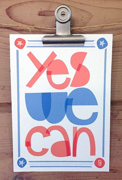 Yes We Can — Art Print