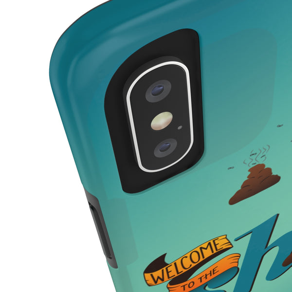 Welcome To The Sh*t Show — Case Mate Tough Phone Case