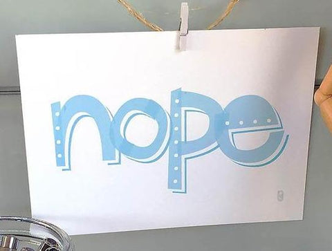 Nope — Art Print