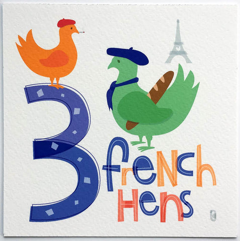 Three French Hens — Art Print