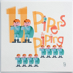 Eleven Pipers Piping — Art Print