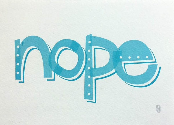 Nope — Art Print