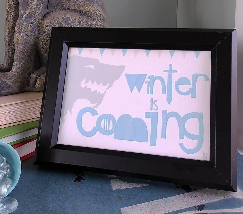 Winter Is Coming — Art Print