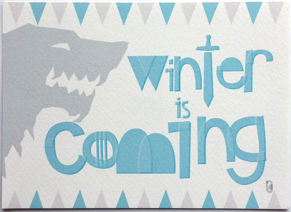 Winter Is Coming — Art Print