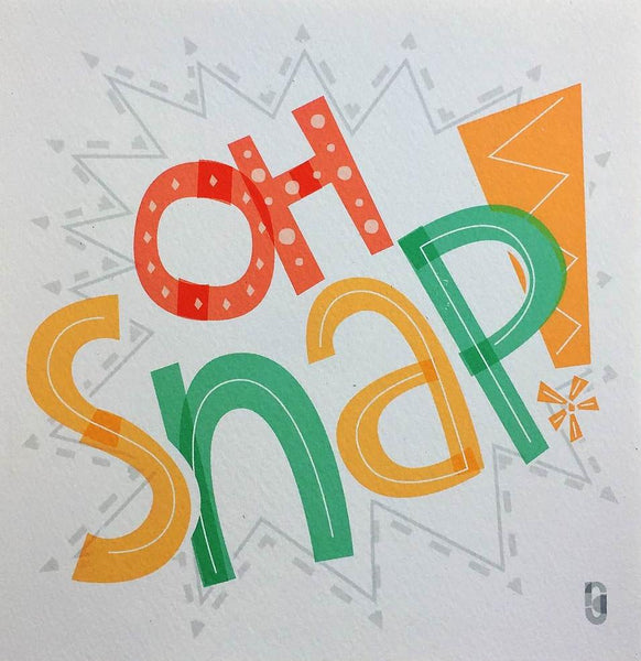 Oh Snap! — Art Print