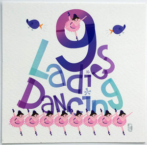 Nine Ladies Dancing — Art Print