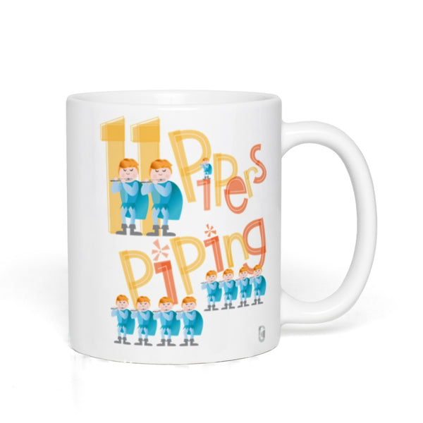 Eleven Pipers Piping (The 12 Days of Christmas series) — Coffee Mug