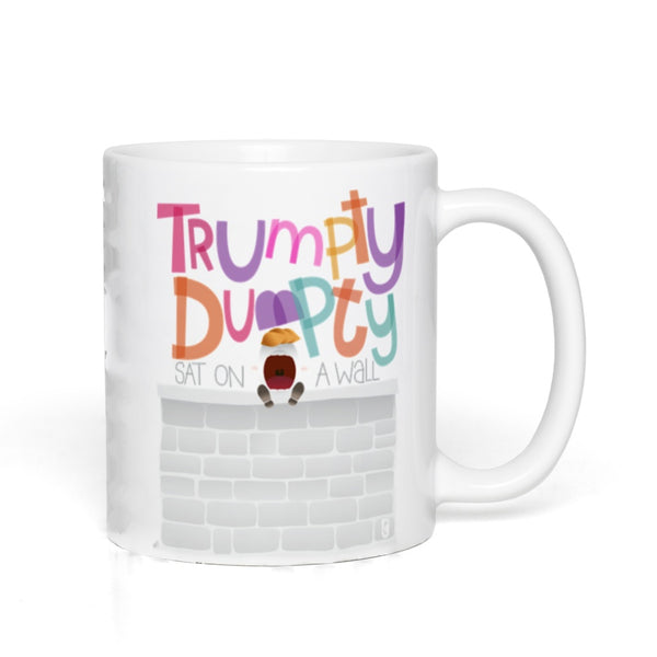 Trumpty Dumpty Sat On A Wall — Coffee Mug